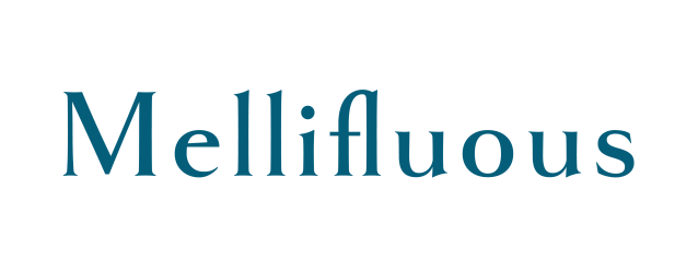 Mellifluous