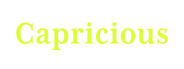 Capricious