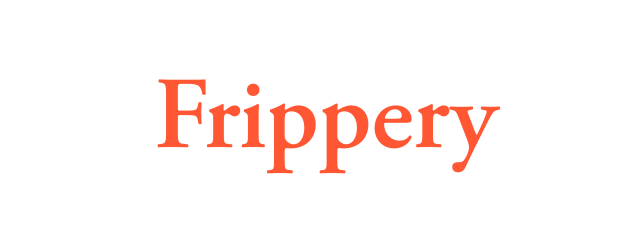 Frippery