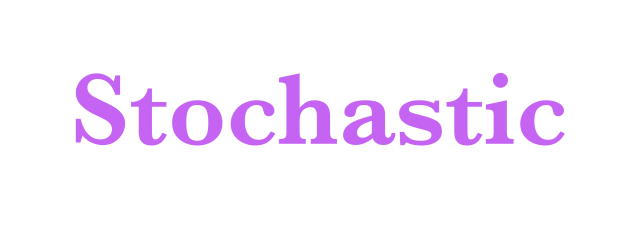 Stochastic