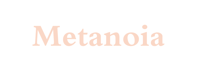 Metanoia