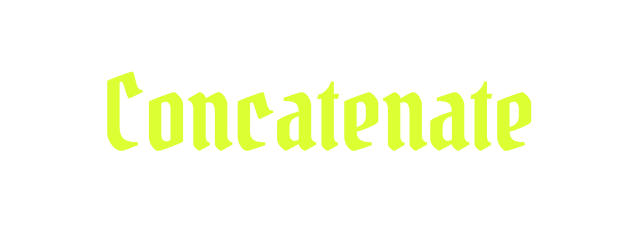 Concatenate