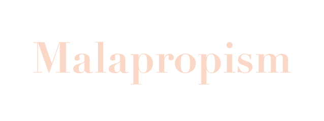 Malapropism