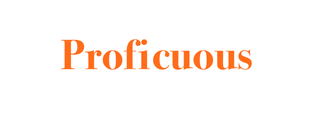 Proficuous