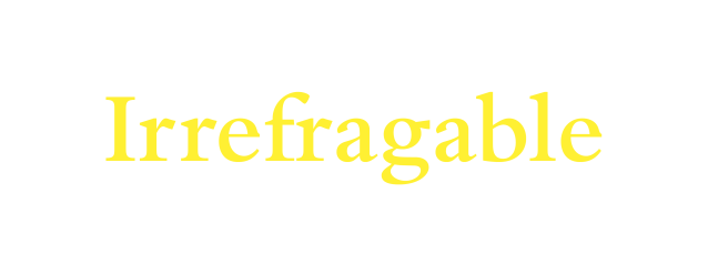 Irrefragable