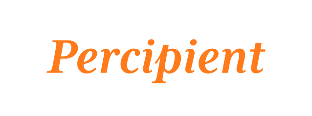 Percipient