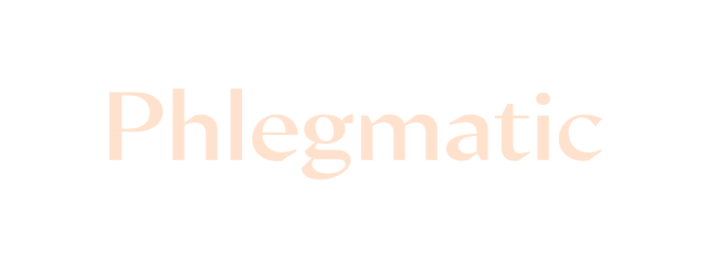 Phlegmatic