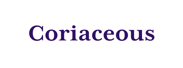 Coriaceous