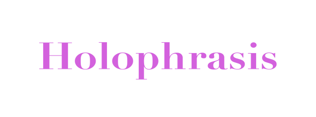 Holophrasis