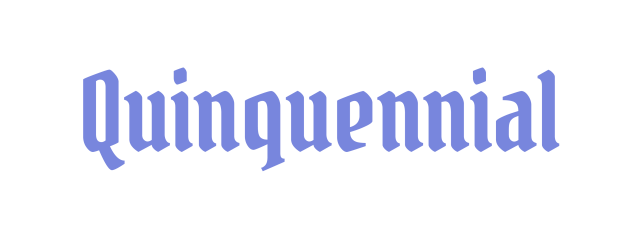 Quinquennial