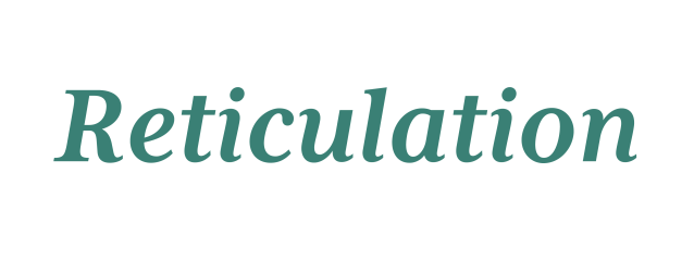 Reticulation