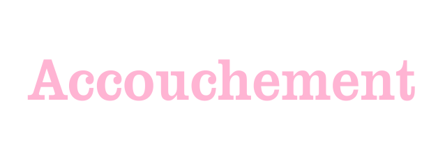 Accouchement