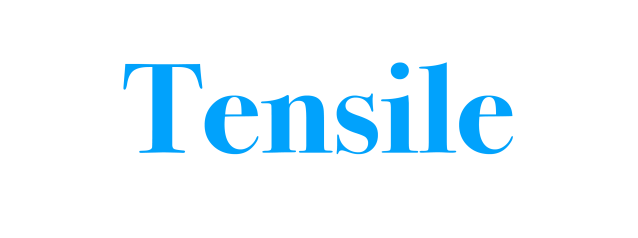 Tensile